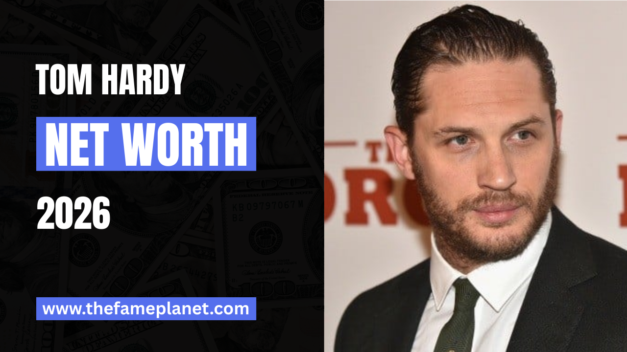 tom hardy net worth